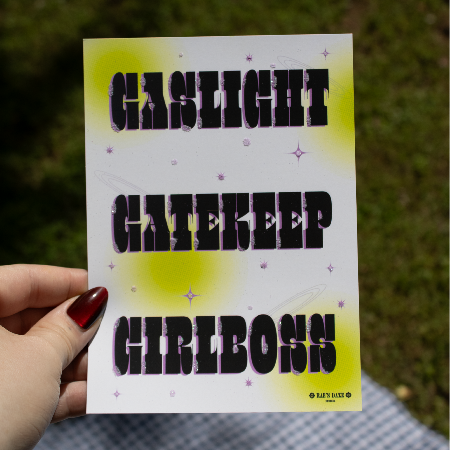 Gaslight, Gatekeep, Girlboss Glitter Art Print